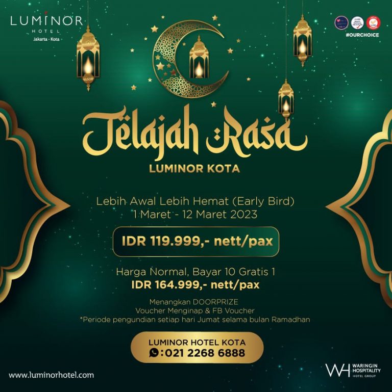 Jelang Ramadhan, Luminor Hotel Kota Hadirkan Buka Puasa dengan Berbagai Rasa Nusantara